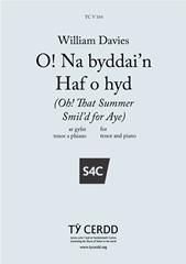 William Davies: O! Na Byddai'n Haf o Hyd