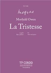 Morfydd Owen: La Tristesse