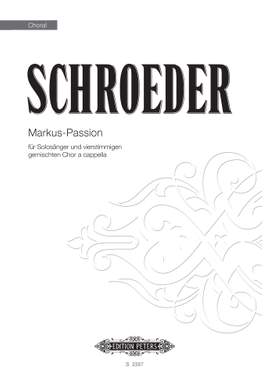 Hermann Schroeder: Markus Passion