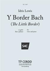 Idris Lewis: Y Border Bach (The Little Border)