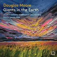 Douglas Moore: Giants in the Earth