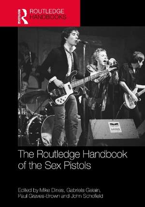 The Routledge Handbook of the Sex Pistols