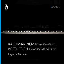 Piano Sonatas - Rachmaninov No. 2, Beethoven Op. 27 No. 1