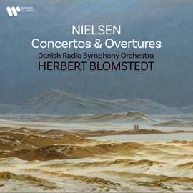 Nielsen: Concertos & Overtures