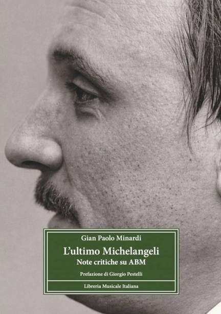 l'Ultimo Michelangeli