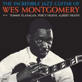 Incredible Jazz Guitar of Wes