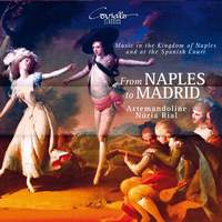 From Naples to Madrid. Music in the Kingdom of Naples and at the Spanish Court