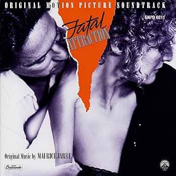 Fatal Attraction (Original Soundtrack Recording)