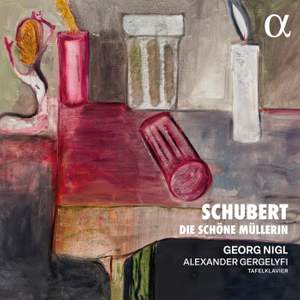 Schubert: Die Schöne Müllerin