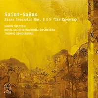 Saint-Saëns: Piano Concertos Nos. 2 & 5 ‘The Egyptian’