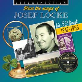 Hear the Songs of Josef Locke