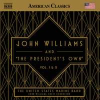 John Williams and 'The President's Own', Vols. 1 & 2