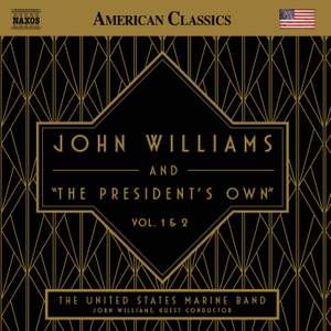 John Williams and 'The President's Own', Vols. 1 & 2
