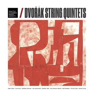 Dvořák: String Quintets