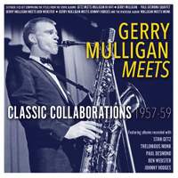 Gerry Mulligan Meets - Classic Collaborations 1957-59 (3cd)