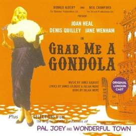 Grab Me A Gondola Plus Selections From Pal Joey and Wonderful Town