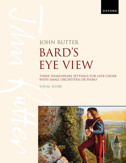 Rutter, John: Bard's Eye View