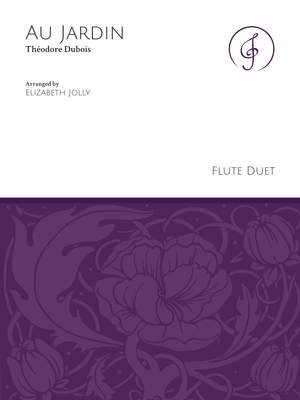 Theodore Dubois: Au Jardin