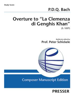 P. D. Q. Bach: Overture to "La Clemenza di Genghis Khan"