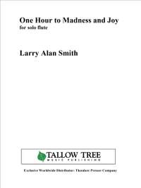 Larry Alan Smith: One Hour to Madness and Joy