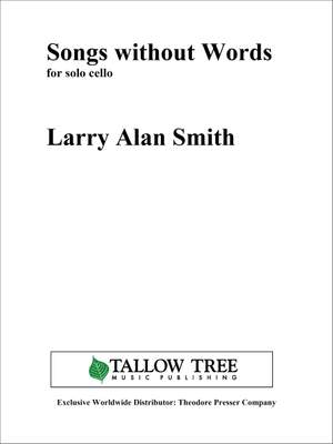 Larry Alan Smith: Songs without Words