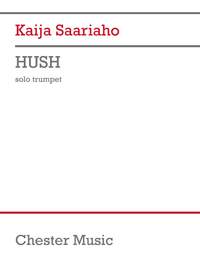 Kaija Saariaho: Hush