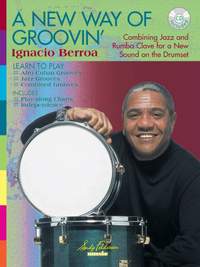 Ignacio Berroa: A New Way of Groovin'