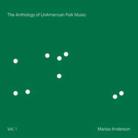 The Anthology of Unamerican Folk Music