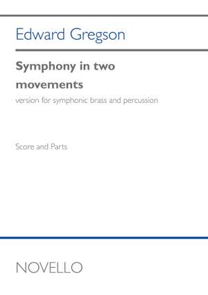 Edward Gregson: Symphony in Two Movements