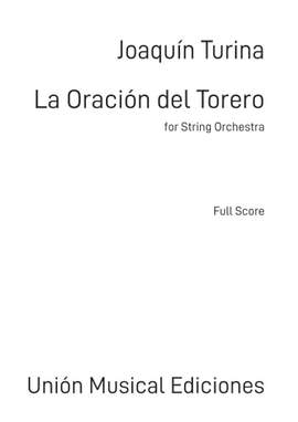 Joaquín Turina: La Oración del Torero