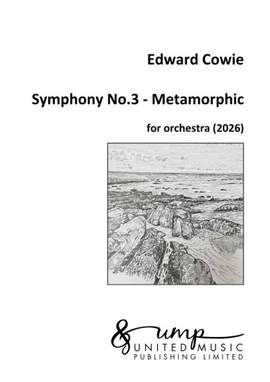 Edward Cowie: Symphony No.3