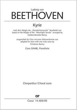 Beethoven, Ludwig van: Kyrie based on the Adagio of the “Moonlight Sonata” (arr. Gottlob Benedict Bierey)