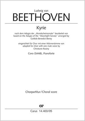 Beethoven, Ludwig van: Kyrie based on the Adagio of the “Moonlight Sonata” (arr. Gottlob Benedict Bierey)