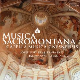 Musica Sacromontana XX: Zeidler-Litania ex D, Wański-Litania ex G