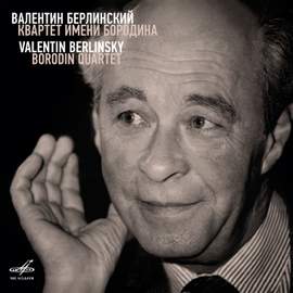 Valentin Berlinsky. Borodin Quartet