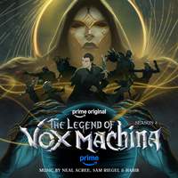 The Legend of Vox Machina: Season 4 (Prime Original Series Soundtrack)