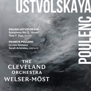 Ustvolskaya: Symphony No. 5 – Poulenc: La voix humaine