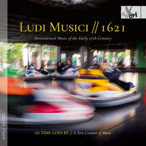 LUDI MUSICI // 1621 – Instrumental Music of the Early 17th Century