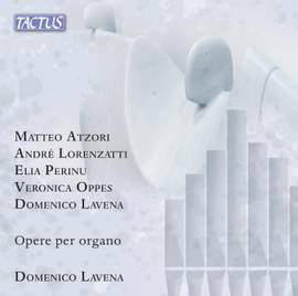 Matteo Atzori, André Lorenzatti & Others: Opere per Organo