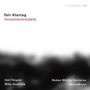 Yair Klartag: Incommunicable