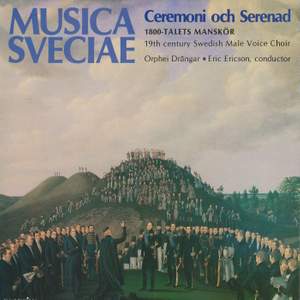 Ceremoni och Serenad - 1800-talets manskör