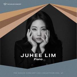 The House Concert Live Collection, Vol. 67: Juhee Lim
