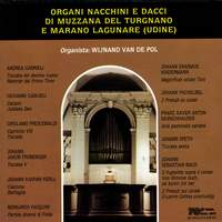 ORGANI NACCHINI (MUZZANA DEL TURGNANO) E DACCI (MARANO LAGUNARE)