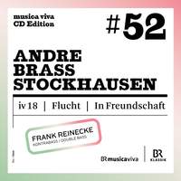 musica viva - vol. 52 Mark Andre – Nikolaus Brass – Karlheinz Stockhausen