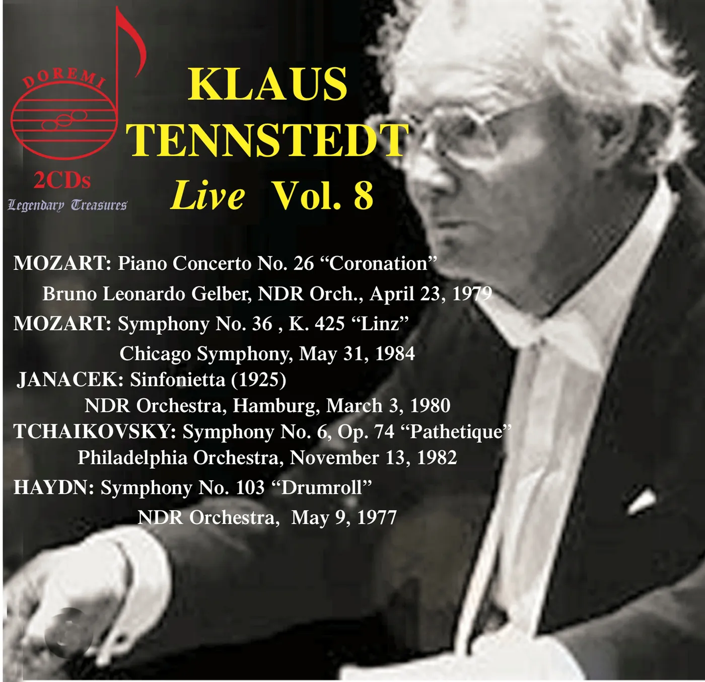クラシック Klaus Tennstedt Edition 8CD BOX Klaus Tennstedt Live, Vol. 8 - Doremi: DHR8257/8 - 2 CDs or