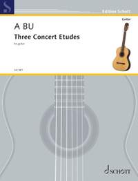 Bu, A: Three Concert Etudes op. 15
