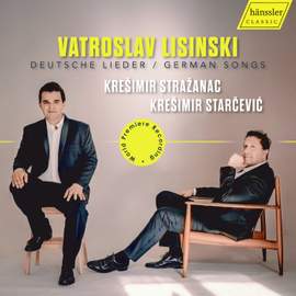 Vatroslav Lisinski - Deutsche Lieder/ German Songs