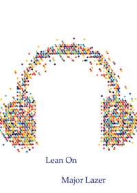 Major Lazer ft. M/Ø: Lean On