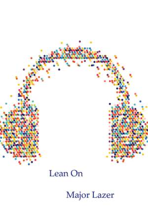 Major Lazer ft. M/Ø: Lean On