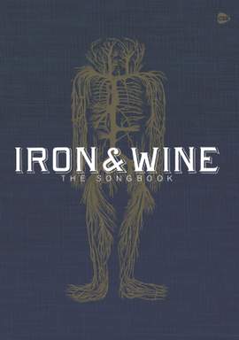 Iron & Wine: Burn That Broken Bed